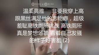 【你的屌 真好吃】武汉传媒大学王芝雯订婚宴强吃前男友 未婚夫傻眼 “你是婊子吗！”