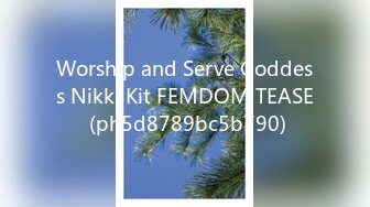 Worship and Serve Goddess Nikki Kit FEMDOM TEASE (ph5d8789bc5b790)