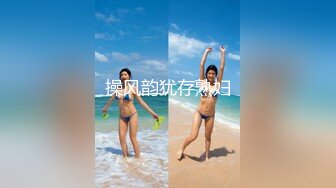 最新购买极品顶级身材烧婊子【橙子】私拍，丝袜肛塞马路男厕露出边走边尿道具紫薇淫声浪语高潮抽搐，非常淫骚 (4)