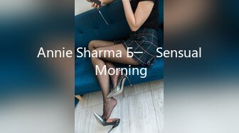 Annie Sharma Б─⌠ Sensual Morning