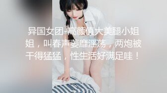 巨乳美眉 身材高挑奶子极品 哥们鸡鸡有点不争气老趴窝 最后扶腰后入猛怼冲刺