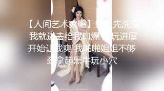 绝色丰满女孩迷人内衣真是超诱惑丁字裤内裤下性感屁股足交乳操穴