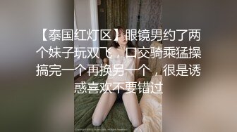 扶贫站街女胖表弟路边按摩店被两个按摩女主动搭讪到出租屋玩双飞