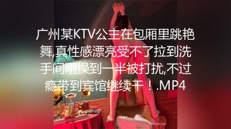 小情侣自拍，爱吃鸡的淫荡女友，口爆颜射