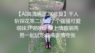 清纯校花和男友自拍分手外泄，口活一流，疯狂骑乘